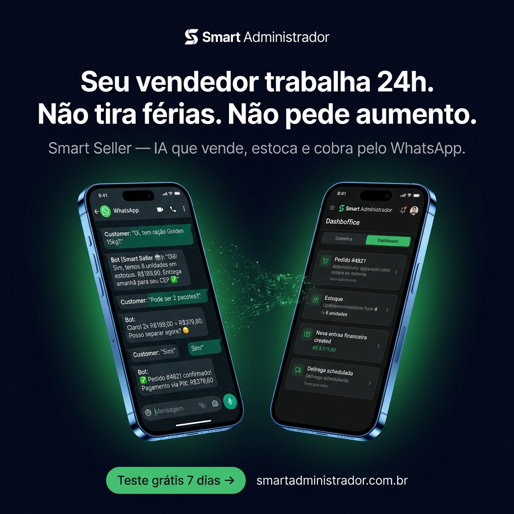 Smart Seller — IA que vende pelo WhatsApp 24 horas por dia